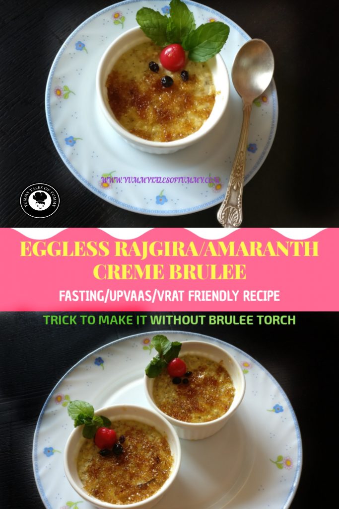 Eggless Rajgira Crème Brûlée Recipe