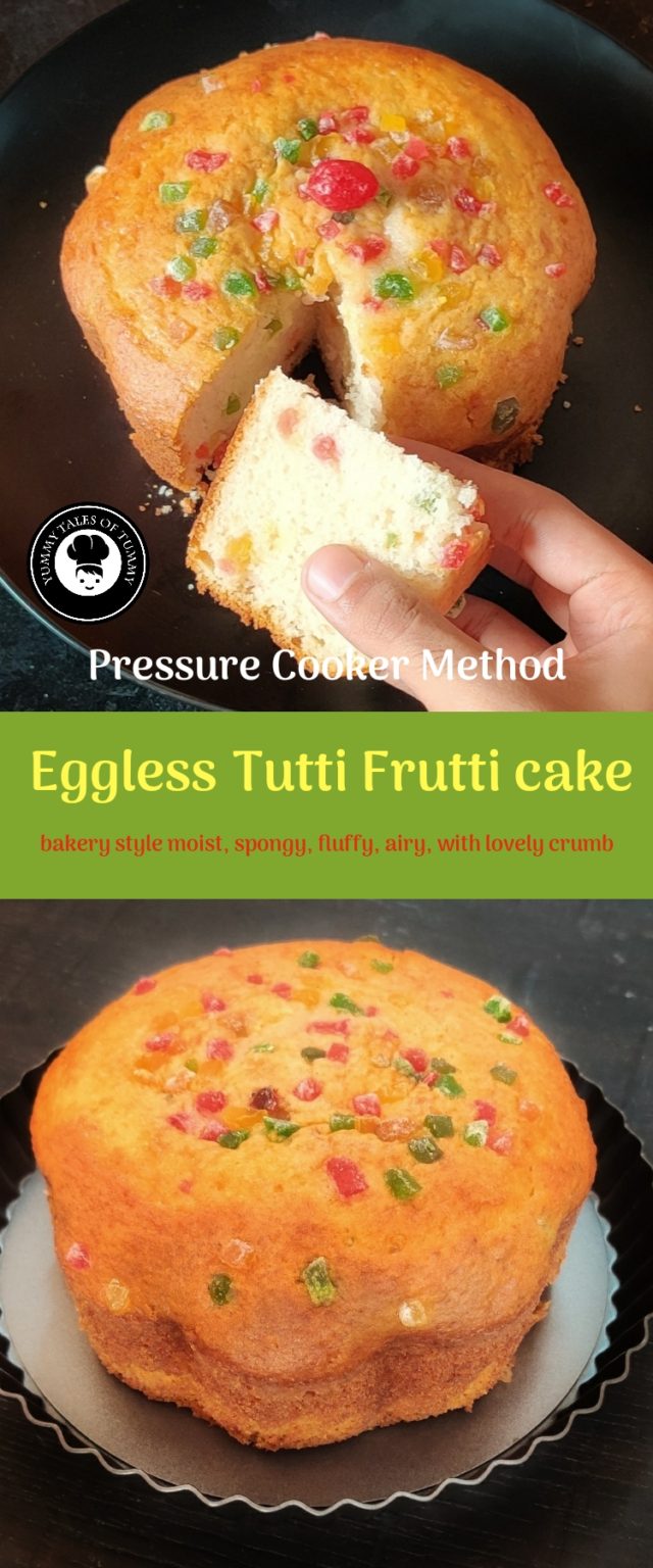 Eggless tutti frutti cake recipe Tutti fruity cake Pressure cooker